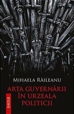 Arta guvernarii in urzeala politicii