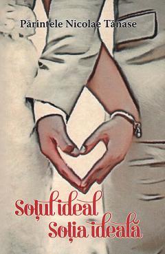 Sotul ideal, sotia ideala