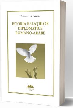 Istoria relatiilor diplomatice romano-arabe 