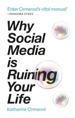 Why social media is ruining your life