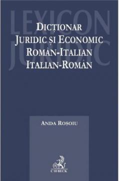 Dictionar juridic si economic roman - italian si italian - roman