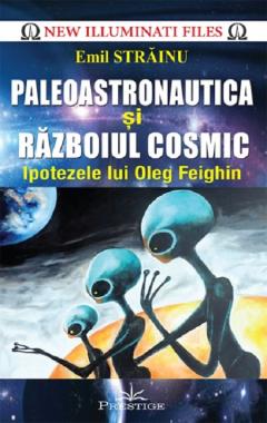 Paleoastronautica si razboiul cosmic