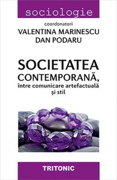  Societatea contemporana, intre comunicare artefactuala si stil