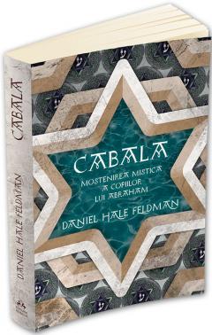 Cabala. Mostenirea mistica a copiilor lui Abraham