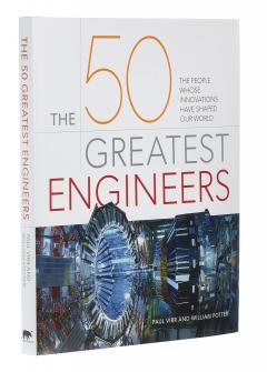  The 50 Greatest Engineers