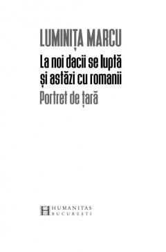 La noi dacii se lupta si astazi cu romanii