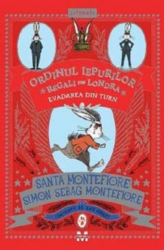 Ordinul iepurilor regali din Londra: Evadarea din turn