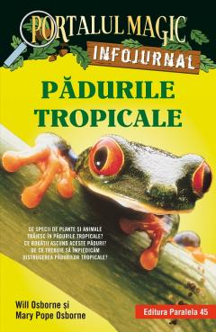 Portalul Magic Infojurnal: Padurile tropicale