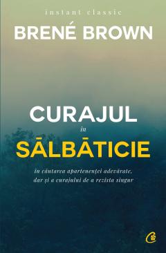 Curajul in salbaticie
