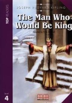 The Man Who Would Be King - Top Readers