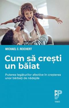 Cum sa cresti un baiat