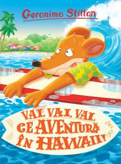 Vai,vai,vai ce Aventura in Hawaii