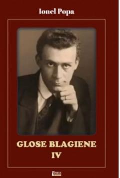 Glose blagiene. Volumul IV