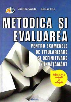 Metodica si evaluarea pentru examenele de titularizare si definitivare in invatamant