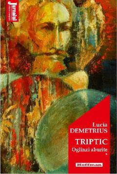 Triptic. Oglinzi aburite