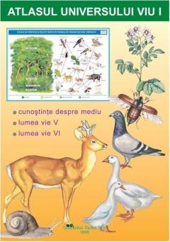 Atlasul universului viu. Volumul I