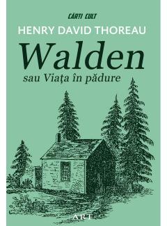 Walden sau Viata in padure