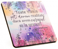 Suport pahar - Visele devin realitate