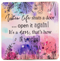 Suport pahar - When Life Shuts a Door