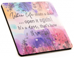 Suport pahar - When Life Shuts a Door