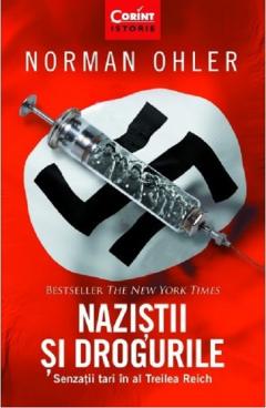 Nazistii si drogurile