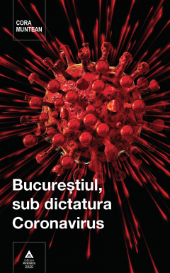 Bucurestiul, sub dictatura Coronavirus