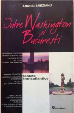 Intre Washington si Bucuresti
