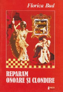 Reparam onoare si clondire