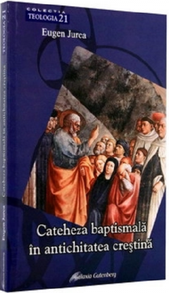 Cateheza baptismala in antichitatea crestina