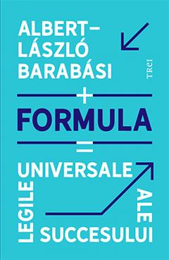 Formula. Legile universale ale succesului