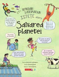 Intrebari si raspunsuri istete despre salvarea planetei