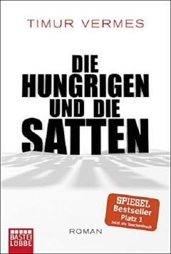 Die Hungrigen und die Satten