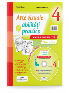 Arte vizuale si abilitati practice. Clasa a IV-a. Caietul micului artist + CD