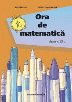 Ora de matematica. Clasa a XI-a