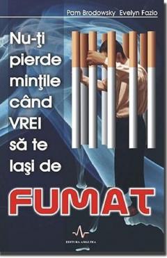 Nu-ti pierde mintile cand vrei sa te lasi de fumat