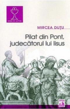 Pilat din Pont, judecatorul lui Iisus