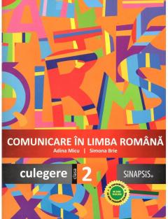 Comunicare in limba romana - culegere pentru clasa a II-a
