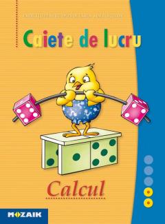 Caiete de lucru - calcul - Clasa pregatitoare