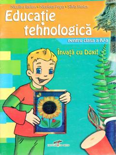 Educatie tehnologica. Clasa a IV-a