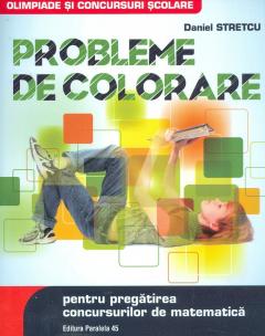 Probleme de colorare pentru pregatirea concursului de matematica