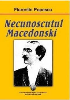 Necunoscutul Macedonski
