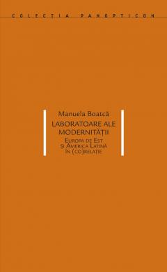 Laboratoare ale modernitatii