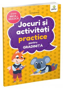 Jocuri si activitati practice pentru gradinita