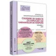 Admiterea in magistratura si in avocatura. Culegere de subiecte cu explicatii ale variantelor de raspuns