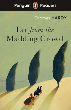 Penguin Readers Level 5 - Far from the Madding Crowd