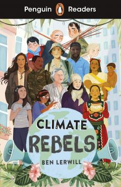 Penguin Readers Level 2 - Climate Rebels