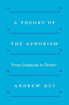 A Theory of the Aphorism