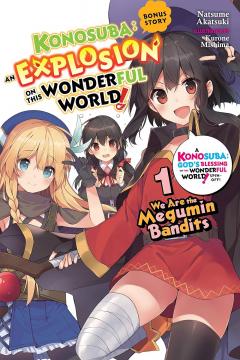 Konosuba: An Explosion on This Wonderful World! Bonus Story (light novel) - Volume 1