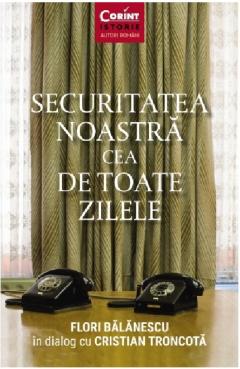 Securitatea noastra cea de toate zilele