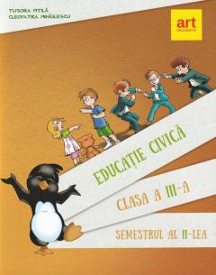 Educatie civica - manual pentru clasa a III-a, semestrul 2